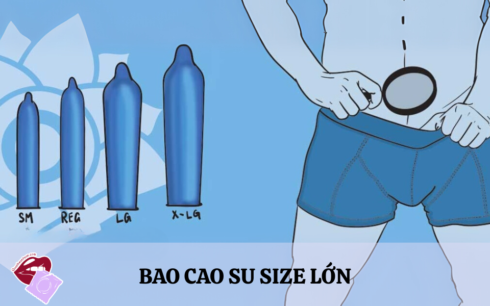 Bao Cao Su Size Lớn