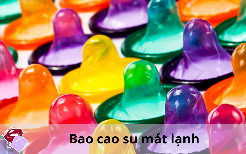 Bao cao su mát lạnh