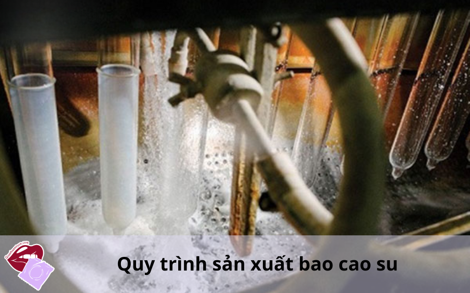 Quy trình sản xuất bao cao su