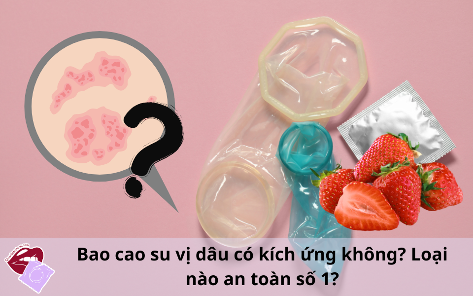 Bao cao su vị dâu