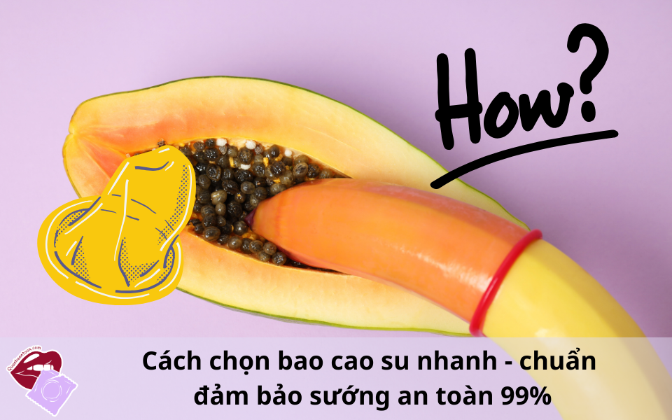 Cách chọn bao cao su