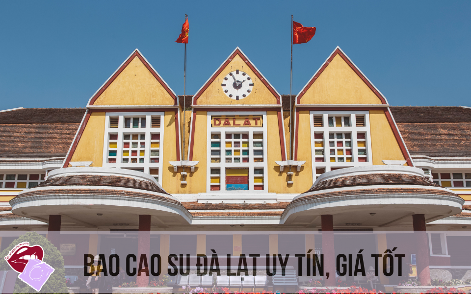 Bao cao su Đà Lạt