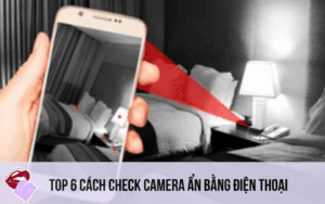 Check Camera Ẩn