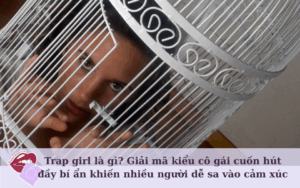 trap-girl-la-gi